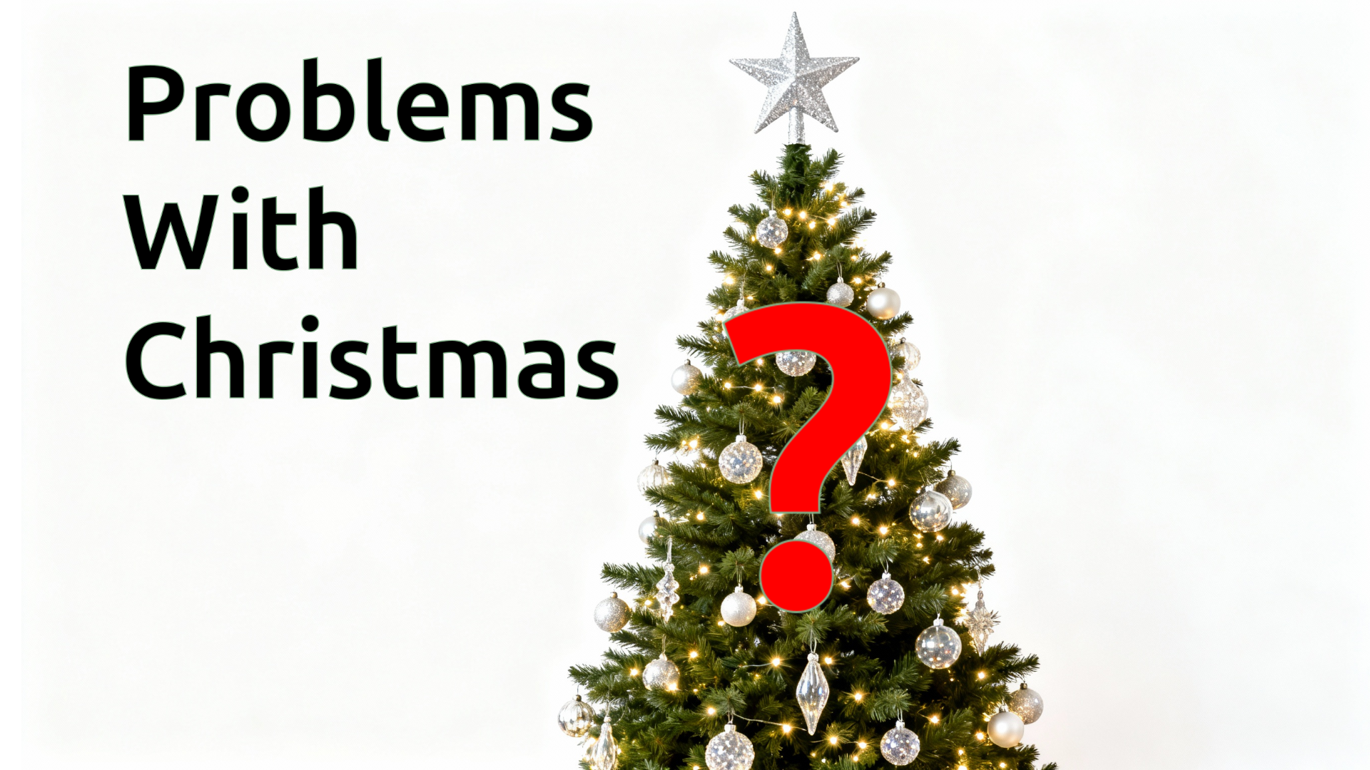 A picture of a Christmas Tree with a large red question mark in front of it